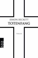Simon Beckett - Totenfang (kartonierter Einband)