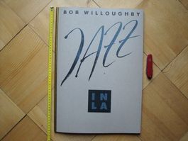 JAZZ IN LA - Fotoband von Bob Willoughby