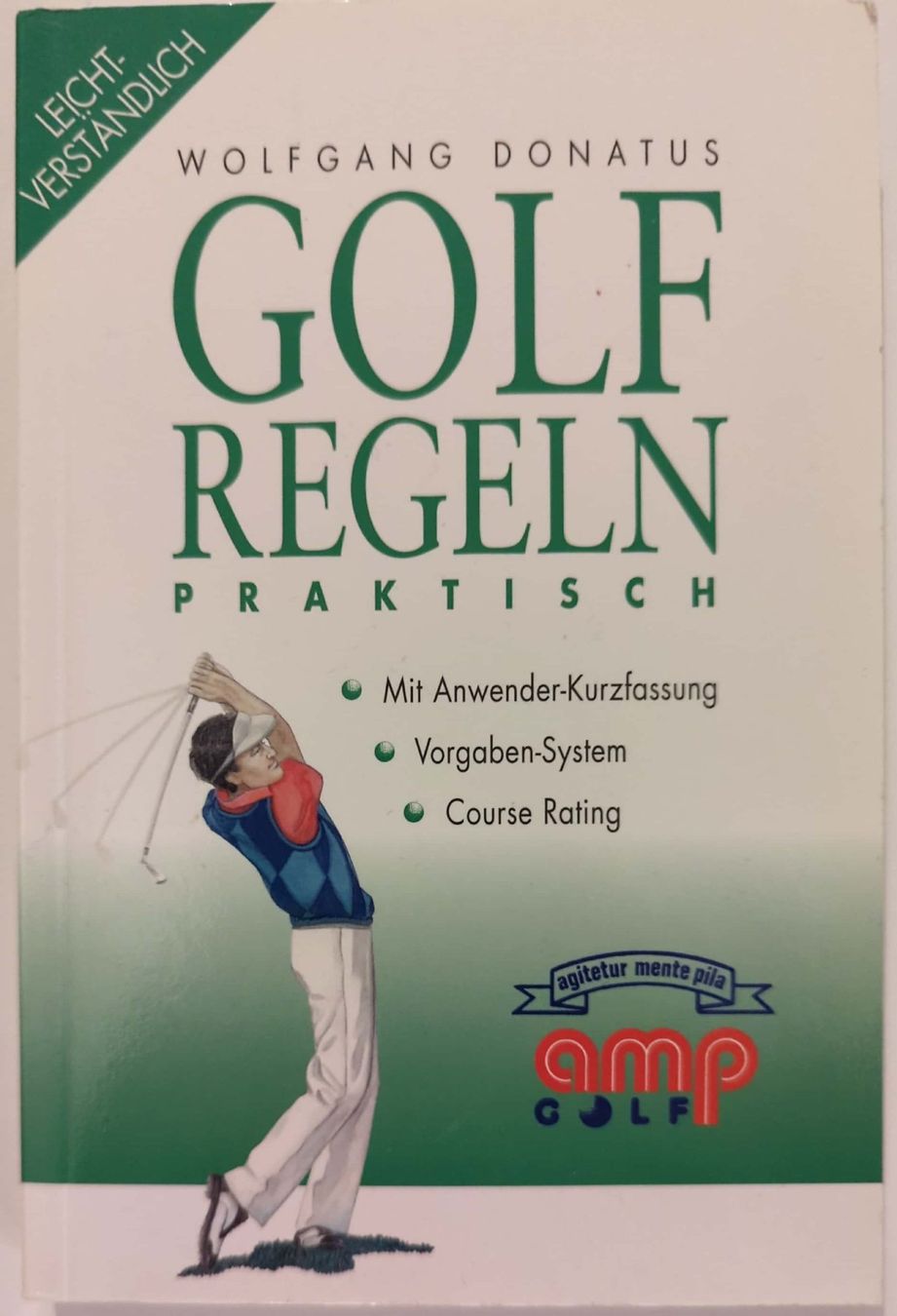 Bücher: Golf Regeln praktisch - Wolfgang Donatus – Gebraucht aus Uetikon am See von Tomarrani