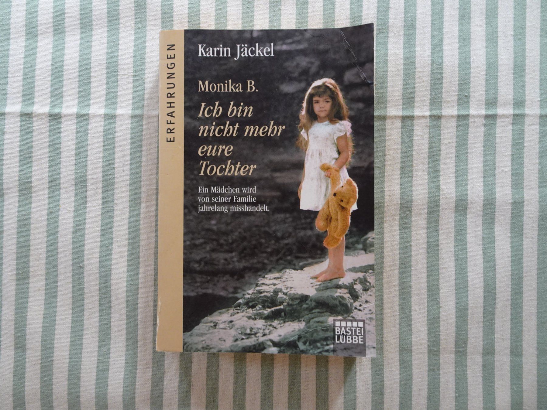 Libri: Karin Jäckel - Ich bin nicht mehr eure Tochter - B38 – Usato da Küssnacht am Rigi venduto da Bookslove-Divers