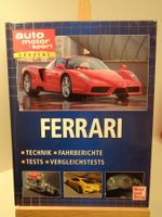Ferrari - Das Buch: Technik Fahrberichte Vergleichstest Test