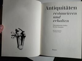 Antiquitäten - restaurieren und erhalten - Keyser 1975
