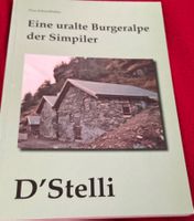 D’Stelli Eine uralte Burgeralpe der Simpiler" - Schmidhalter