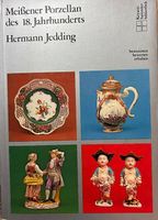 Meissener Porzellan des 18. Jahrhunderts