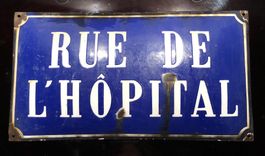 Emailleschild Strassenschild Rue de l'Hôpital Frankreich