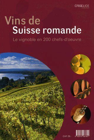 Libri: Vins de Suisse romande – Usato da Neuchâtel venduto da Dualseele