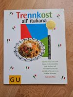 GU Küchenratgeber : Trennkost all' italia - Kochbuch