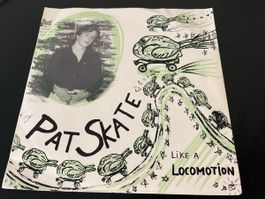 Pat Skate - Like A Locomotion / Indigo Go To Disco 7“ CH Rar