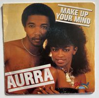 Aurra - Make Up Your Mind 45 Disco Funk VG+/VG