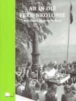 Ab in die Ferienkolonie