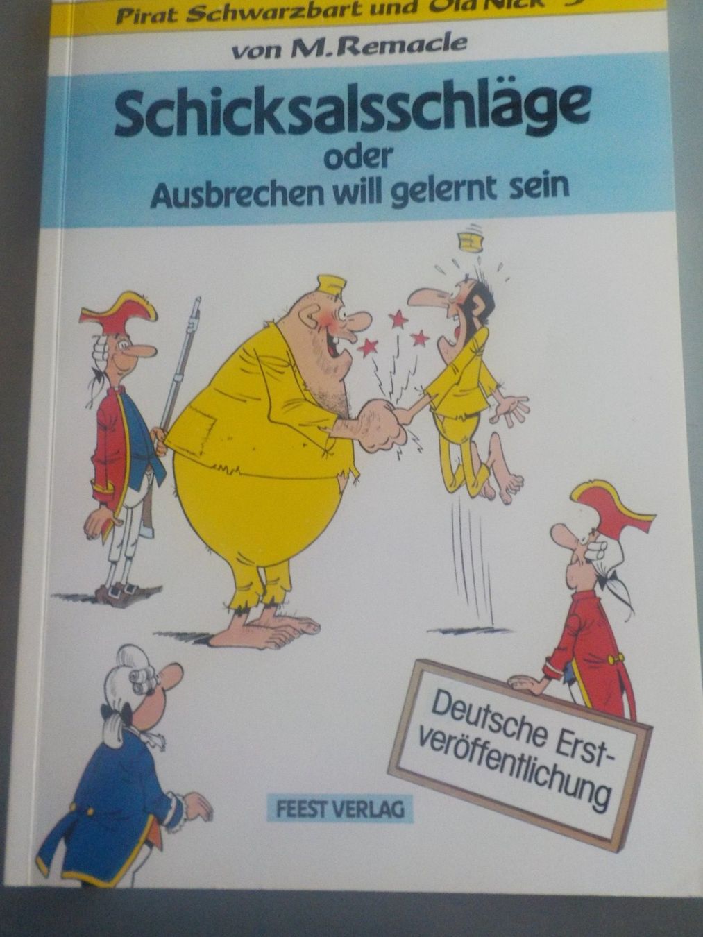 Fumetti: Pirat Schwarzbart und Old Nick, 3, Schicksalsschläge oder .. – Usato da Muri b. Bern venduto da Salobre