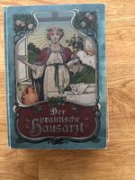 Der praktische Hausarzt, um 1900. Antikes Buch! Rarität!