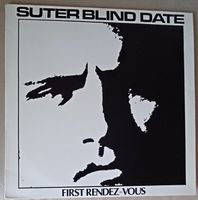 SUTER BLIND DATE - First Rendez-vous 1981, CH Hardrock