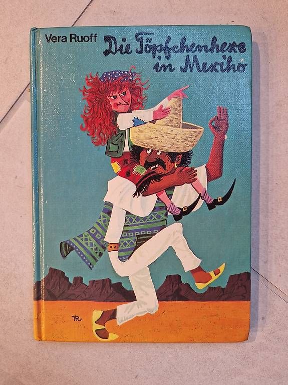 Bücher: Die Töpfchenhexe in Mexico – Gebraucht aus Arlesheim von Vera6