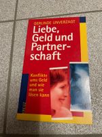 Liebe, Geld und Partnerschaft. Konflikte ums Geld und....