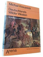 Deutschlands Wilder Westen (Buch, Michail Krausnick, 1977)