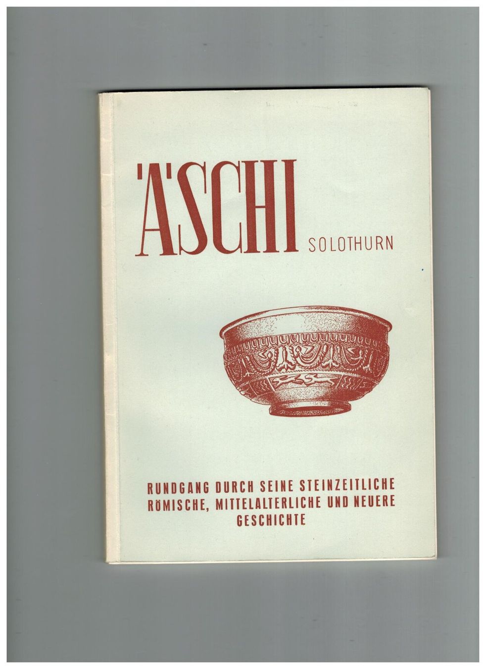 Bücher: Archäologie; Aeschi SO, Rundgang – Gebraucht aus Biel-Benken BL von rud_yc8p