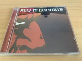 Kiss It Goodbye – She Loves Me, She Loves Me Not...