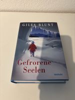 Giles Blunt - gefrorene Seelen, gebraucht