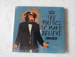 Homer  -  The PoliticsOf Make Belive / Fabrikneu