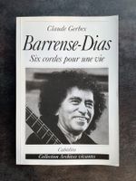 Livre Claude Gerbex Barrense-Dias Six cordes pour une vie