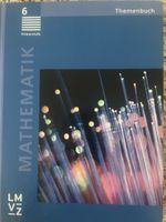 Mathematik 6. Klasse Themenbuch LMVZ