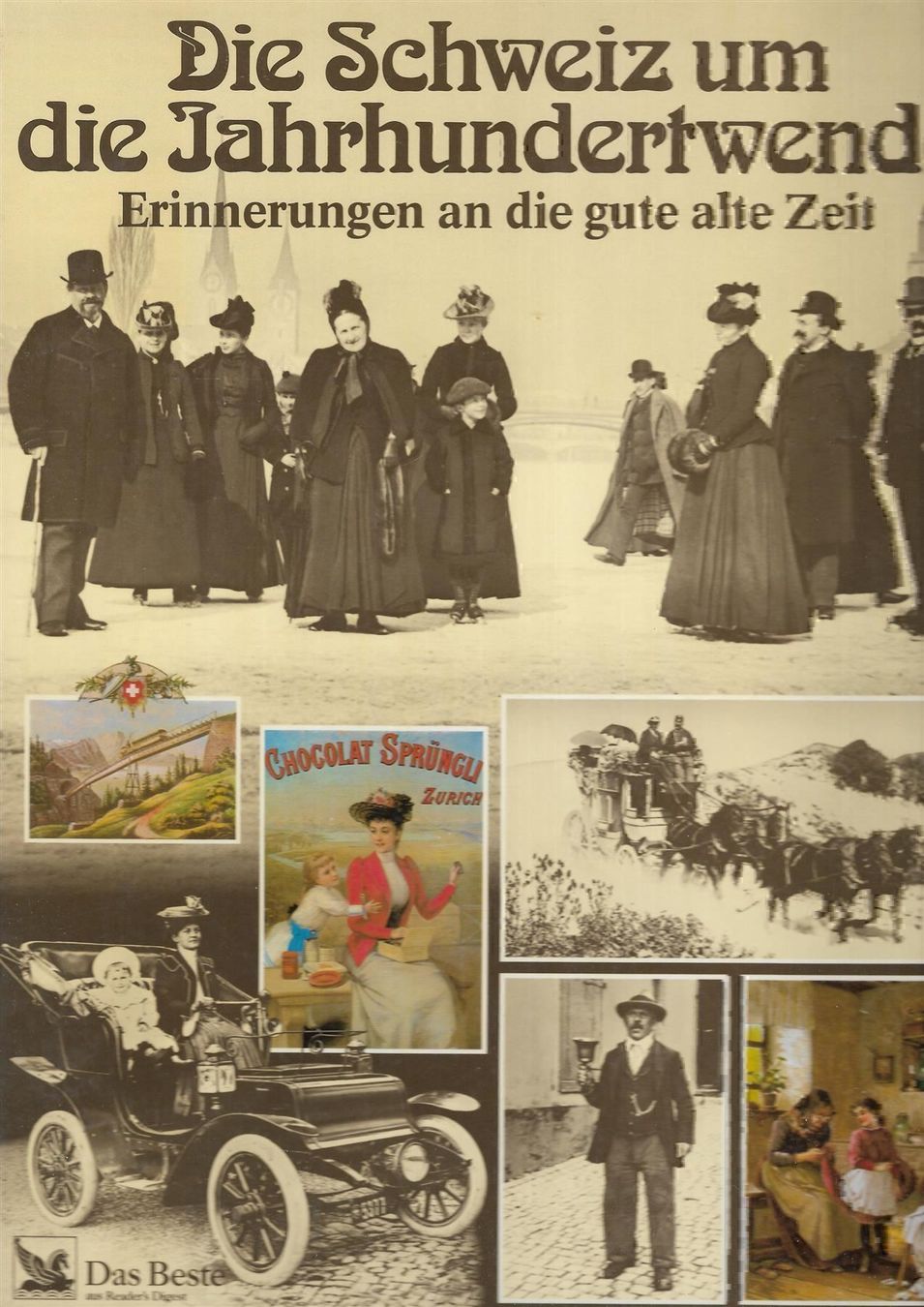Bücher: Die Schweiz um die Jahrhundertwende – Gebraucht aus Bern von Grindelwaldaus