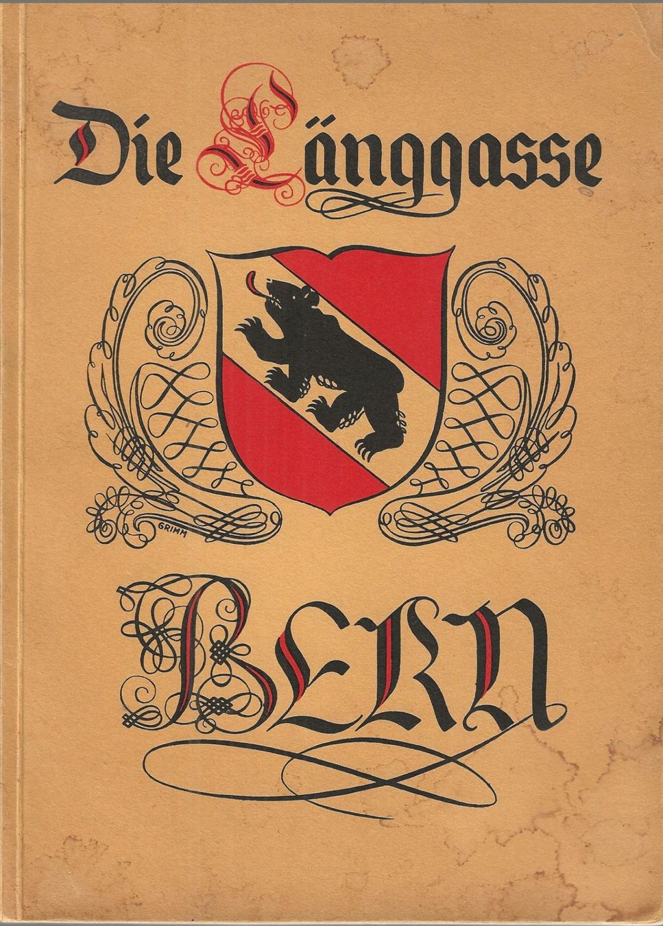 Bücher: Die Länggasse Bern 1865-1940 – Gebraucht aus Bern von Grindelwaldaus