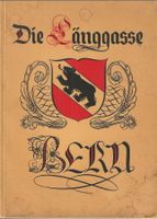 Die Länggasse Bern 1865-1940