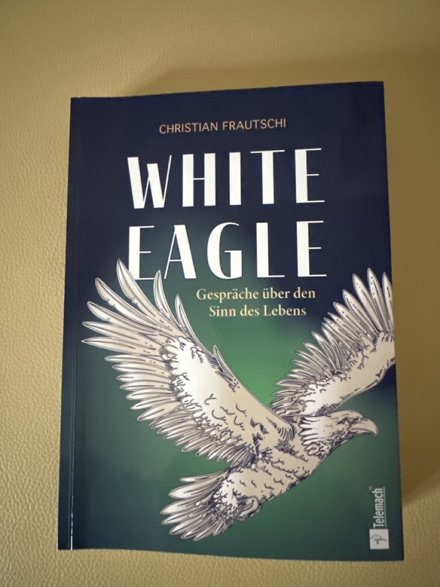 Bücher: Buch White Eagle Christian Frautschi – Gebraucht aus Herrliberg von Fips71