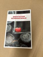 Ute Wehrle: Endstation Schwarzwald - Top Krimi für Herbst!