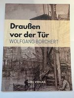 Draussen Vor Der Tür: Wolfgang Borchert