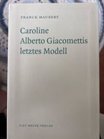 Caroline Alberto Giacomettis letztes Modell neuwertig