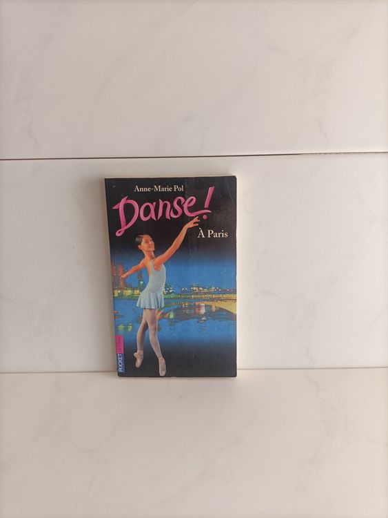 Danse! -17- à Paris / Anne-Marie Pol / Presses pocket junior | Kaufen ...