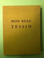 Giuseppe Zoppi: Mon beau Tessin