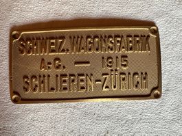 Plaque "Schweiz-Wagonsfabrik AG 1915" Schlieren-Zurich