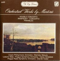BOHUSLAV MARTINU - ORCHESTRAL WORKS BY MARTINU