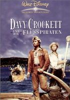 Davy Crockett und die Flusspiraten [DVD]