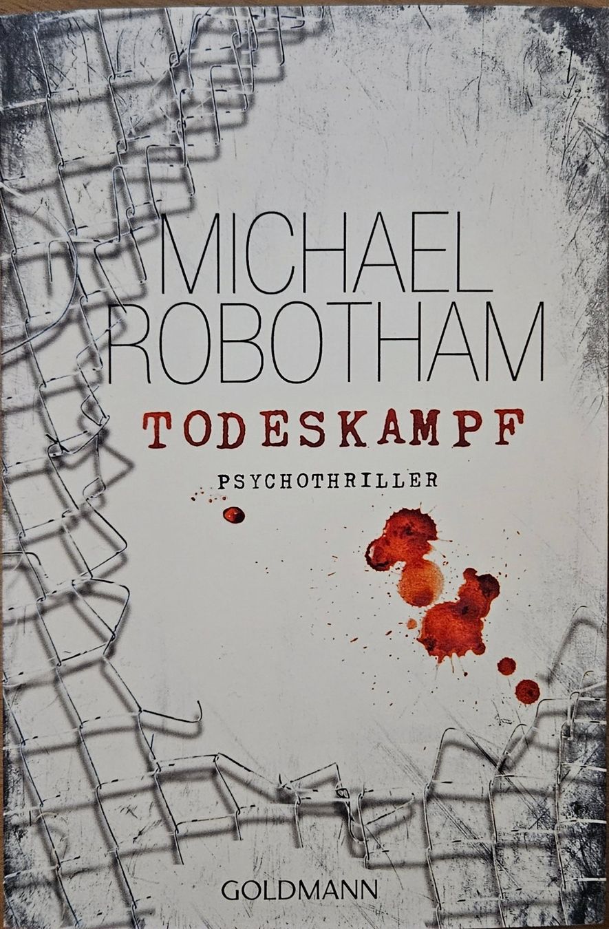 Bücher: Michael Robotham - Todeskampf - Band 3 – Gebraucht aus Hinwil von brucha01