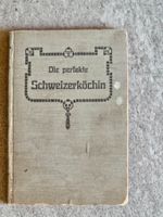 Kochbuch Die perfekte Schweizerköchin, ältere Ausgabe. antik