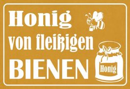 Blechschild-HONIG VON FLEISSIGEN BIENEN