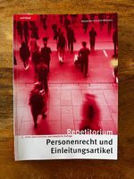 Repetitorium Personenrecht und Einleitungsartikel
