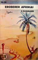SJW 26 E. Eschmann Eroberer Afrikas 2. Auflage o.J.