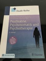 Duale Reihe Psychiatrie, Psychotherapie und Psychosomatik