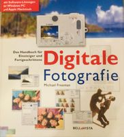 Handbuch: Die Digitale Fotografie von Michael Freemann