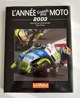 L’année MotoGP 2003 & 2004