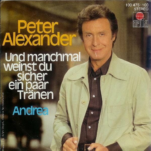 Dischi in vinile: Alexander Peter: Und Manchmal Weinst Du Sicher Ein Paar Trän – Usato da Steinhausen venduto da Vilivinili