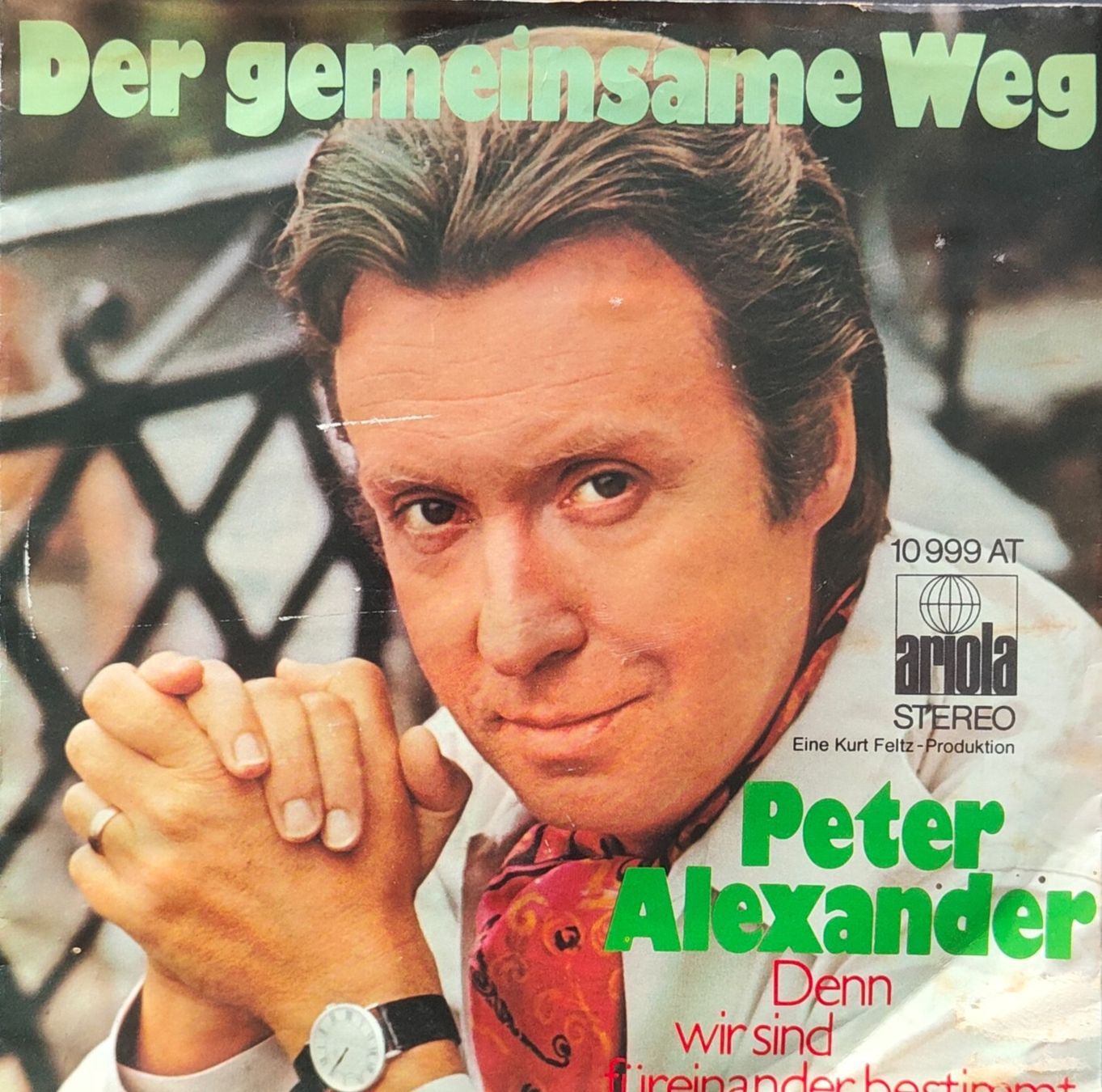 Dischi in vinile: Vinyl-Single Peter Alexander - der gemeinsame Weg – Usato da Langenthal venduto da Modo39