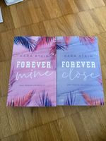 Forever Mine & Close Kara Atkins