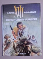 XIII - Trois Montres d'Argent - Édition originale Comme neuf